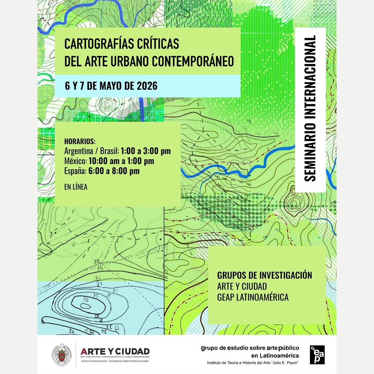 Seminario Internacional Cartografías críticas del arte urbano contemporáneo 2026